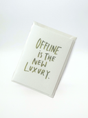 Postkarte | Offline is the new Luxury.
