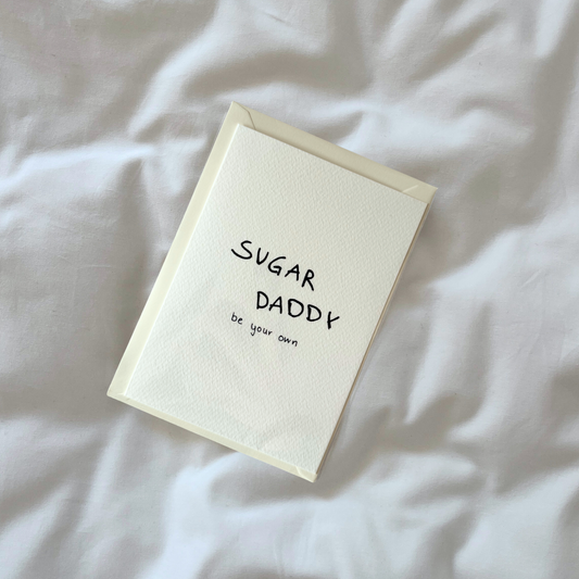 Postkarte | Sugar Daddy - be your own